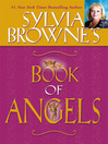 Sylvia Browne's Book of Angels (eBook)